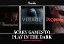 Humble Scary Games to Play in the Dark Bundle – 18美金7款遊戲